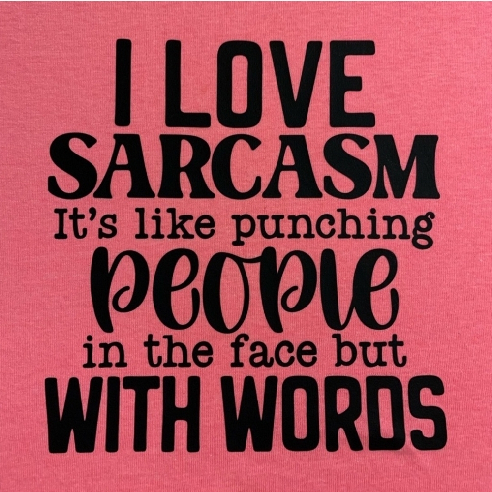 I Love Sarcasm Tshirt NWT sz M